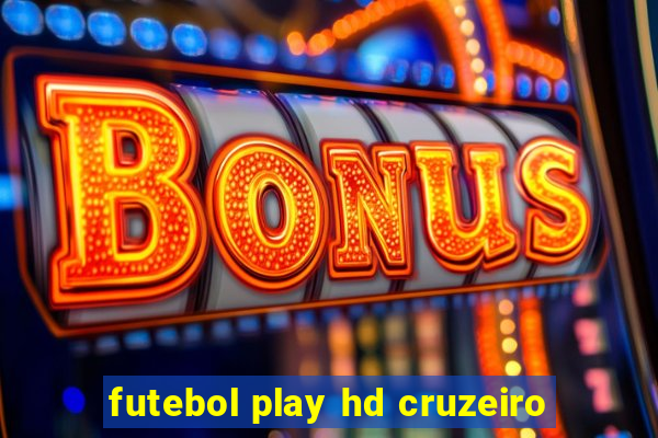 futebol play hd cruzeiro